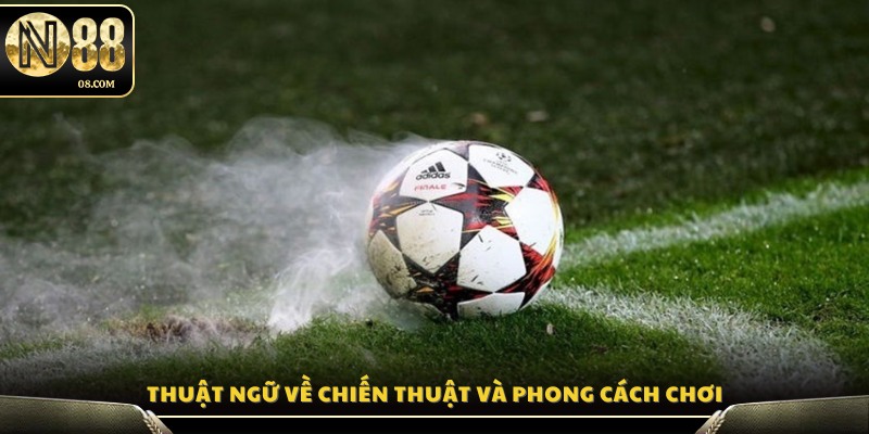 Hệ thống thuật ngữ liên quan đến chiến thuật 